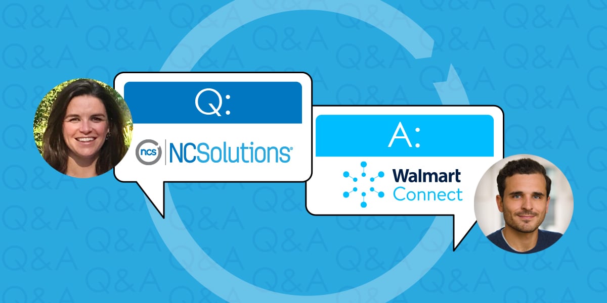 Blue background with Q&A repeated. Kelly Sheehan headshot next to white text bubble with Q and NCSolutions. Kyle McWhirter headshot next to white text bubble with A and Walmart Connect logo.